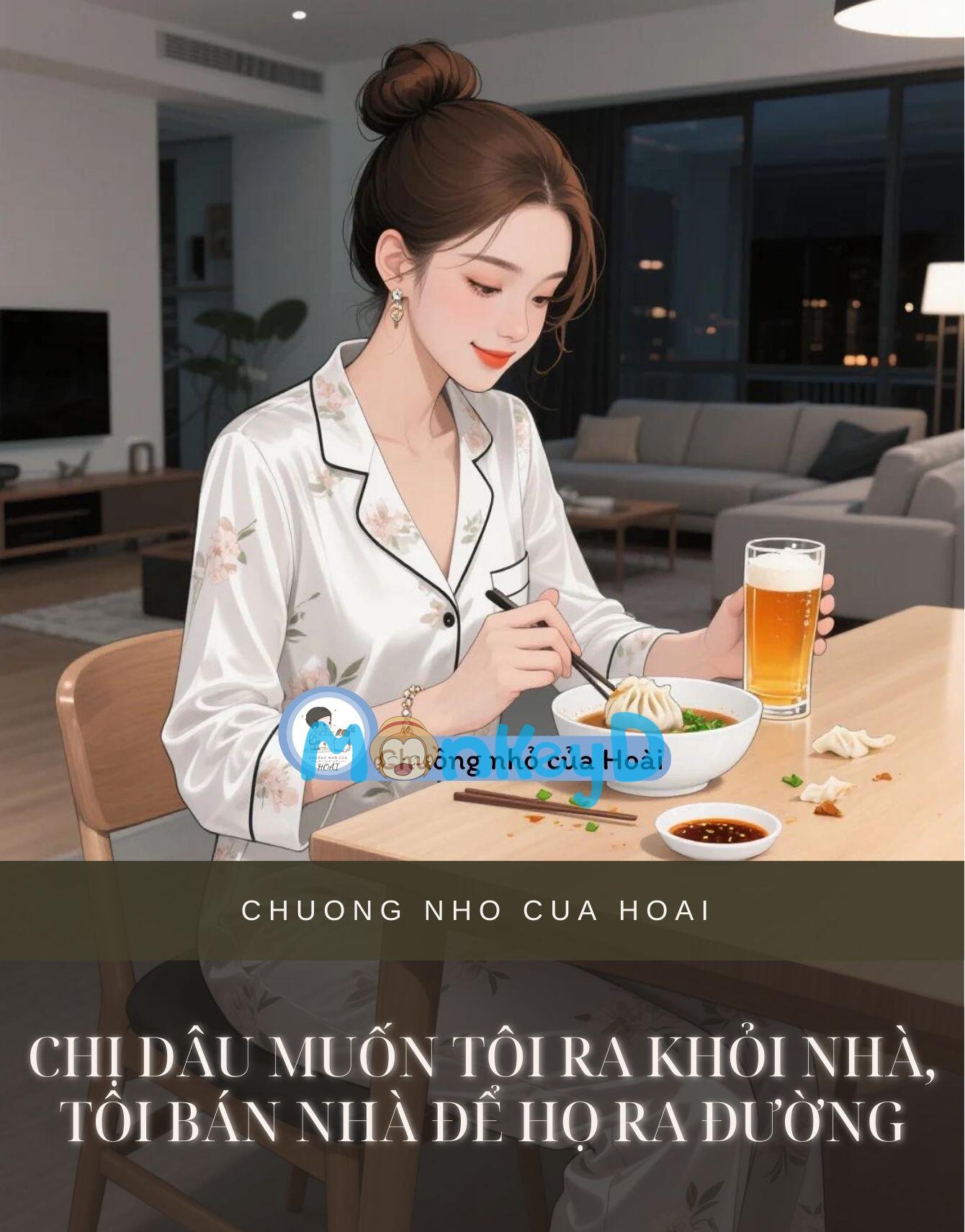 CHỊ DÂU MUỐN TÔI RA KHỎI NHÀ, TÔI BÁN NHÀ ĐỂ HỌ RA ĐƯỜNG