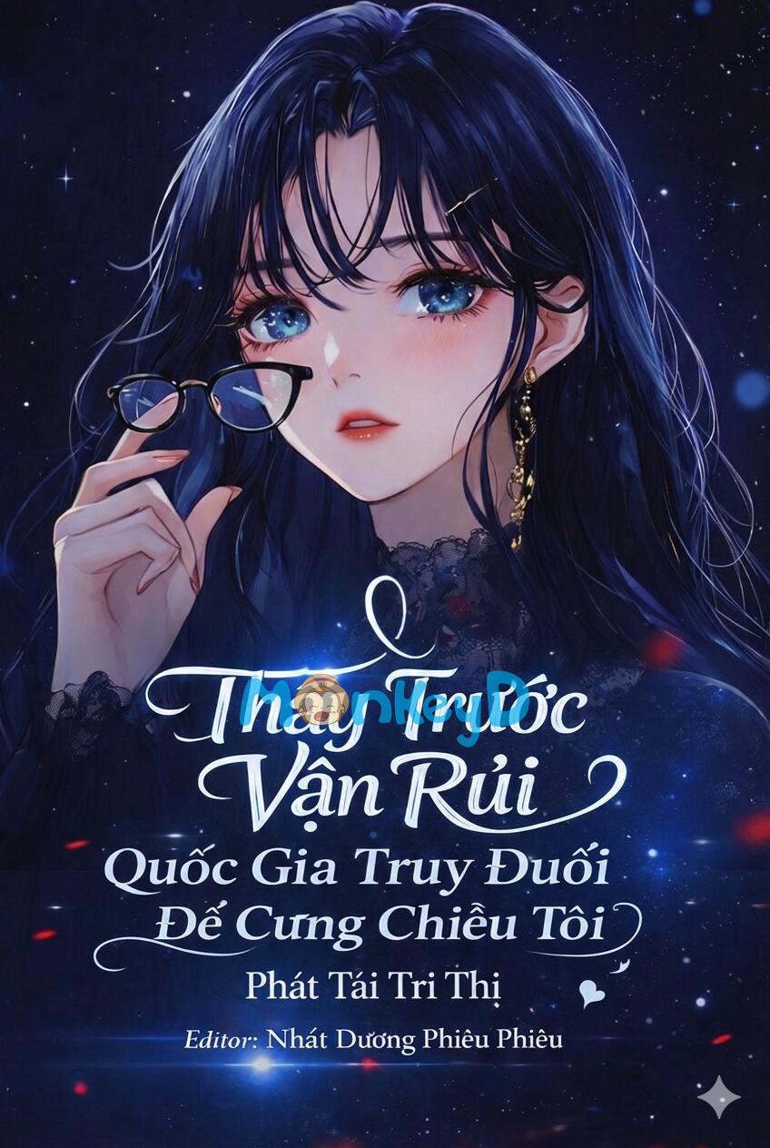 Thấy Trước Vận Rủi: Quốc Gia Truy Đuổi Để Cưng Chiều Tôi