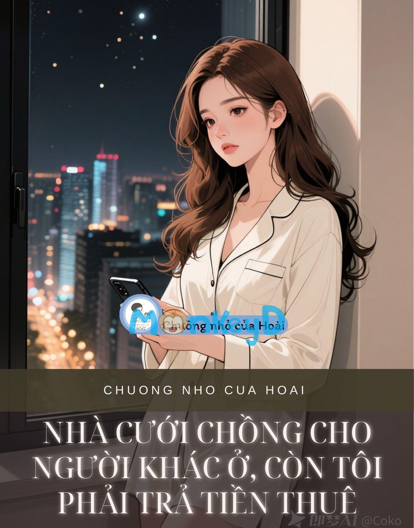 NHÀ CƯỚI CHỒNG CHO NGƯỜI KHÁC Ở, CÒN TÔI PHẢI TRẢ TIỀN THUÊ