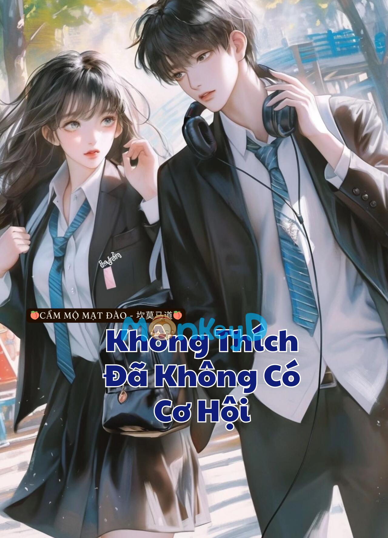 Không Thích Đã Không Có Cơ Hội