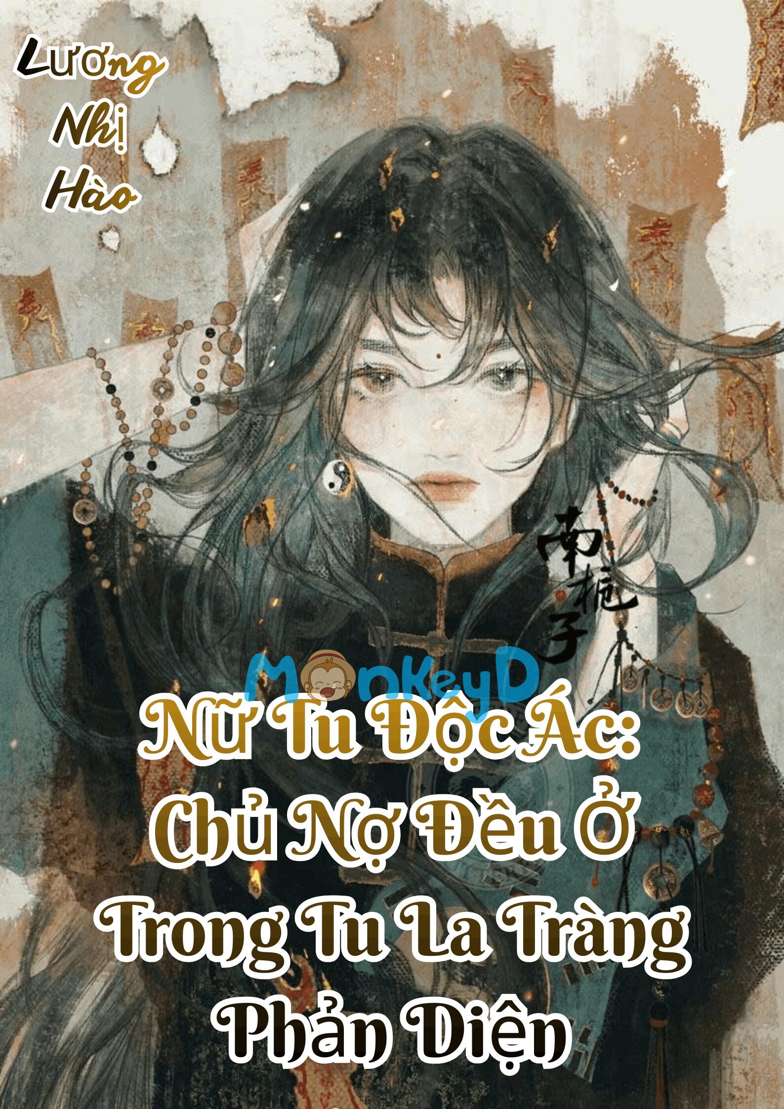 Nữ Tu Độc Ác: Chủ Nợ Đều Ở Trong Tu La Tràng Phản Diện