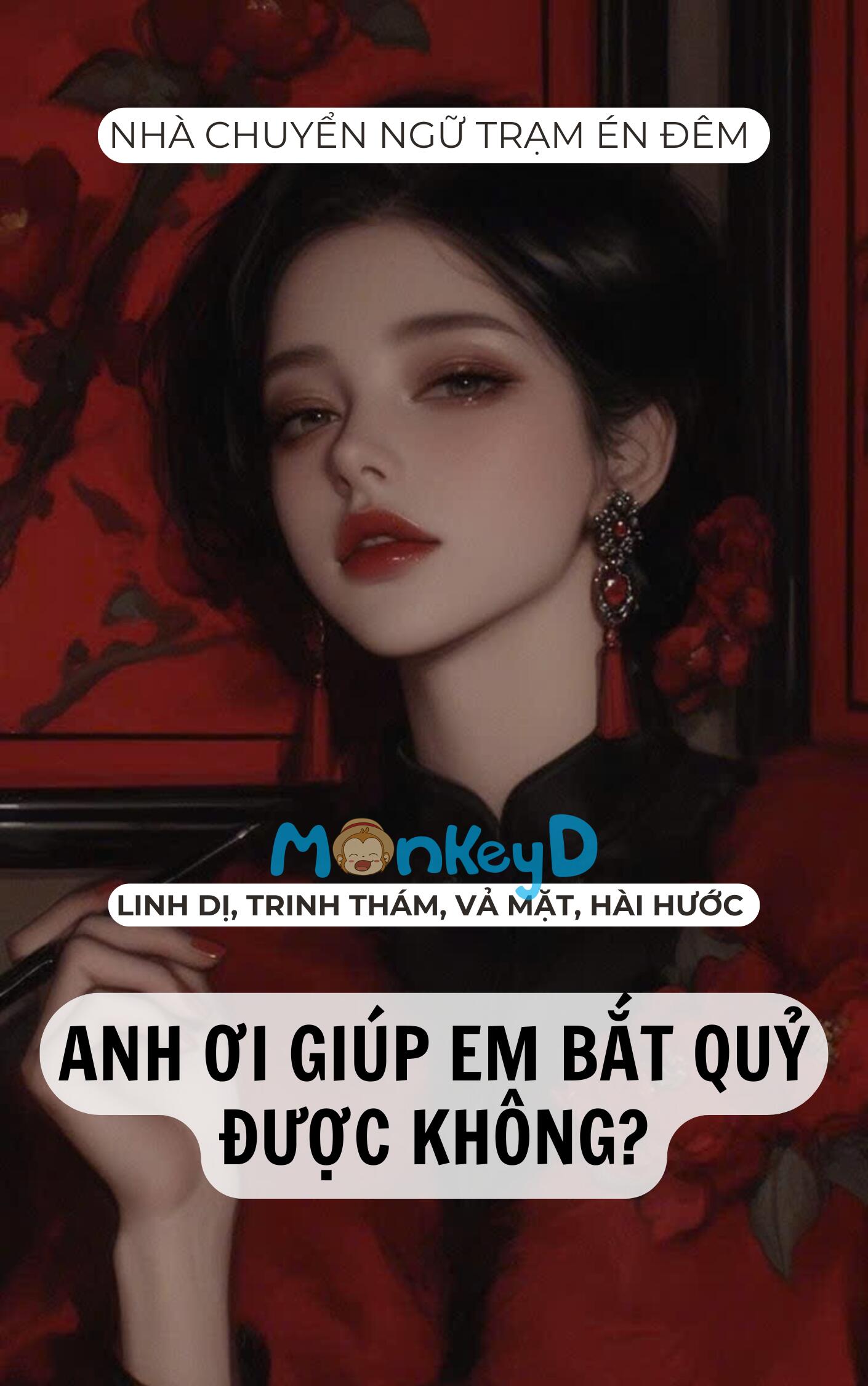 ANH ƠI GIÚP EM BẮT QUỶ ĐƯỢC KHÔNG?