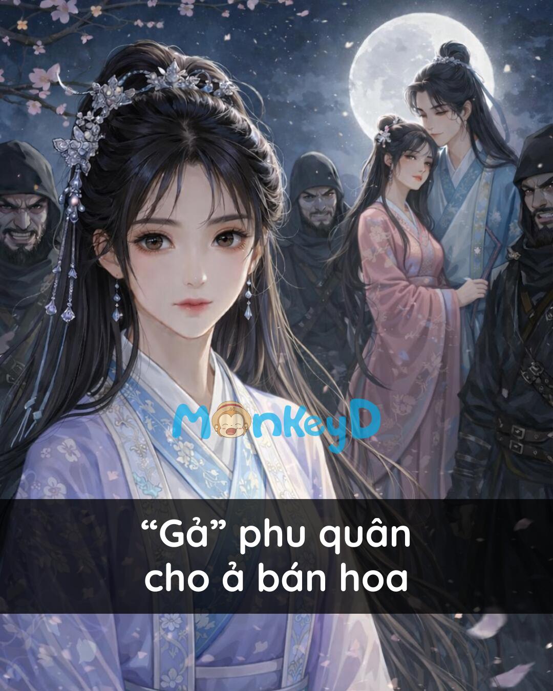 "Gả" phu quân cho ả "bán hoa"