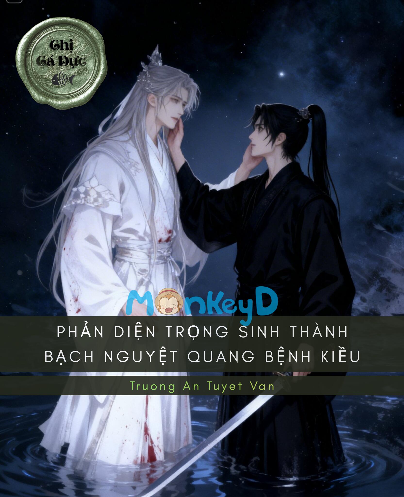 Phản Diện Trọng Sinh Thành Bạch Nguyệt Quang Bệnh Kiều