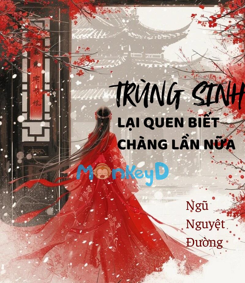 Trùng sinh, lại quen biết chàng lần nữa