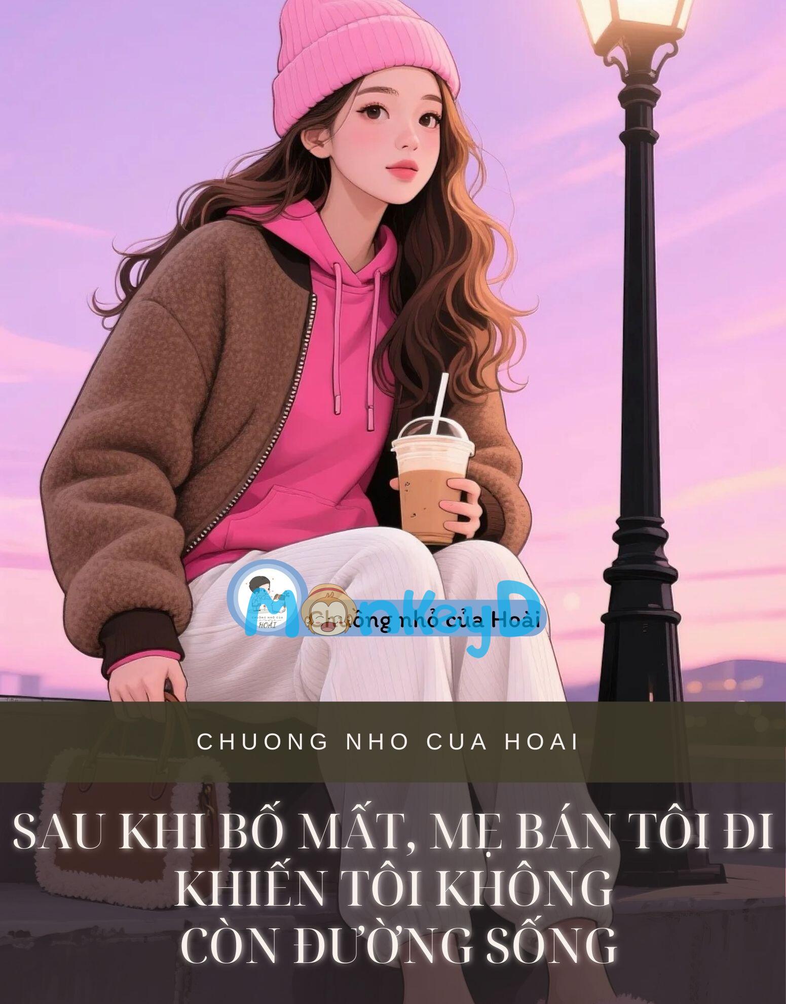 SAU KHI BỐ MẤT, MẸ BÁN TÔI ĐI KHIẾN TÔI KHÔNG CÒN ĐƯỜNG SỐNG