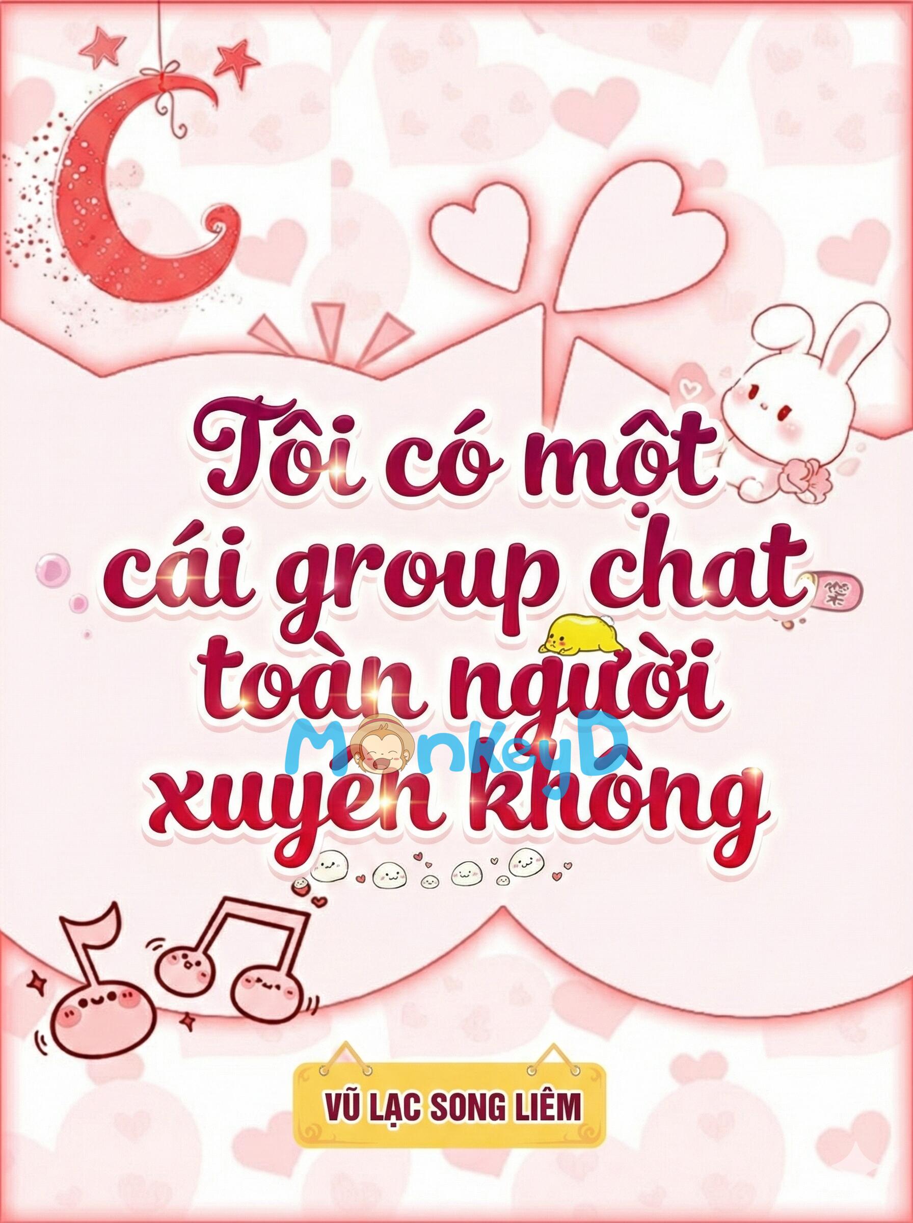 Tôi Có Một Cái Group Chat Toàn Người Xuyên Không