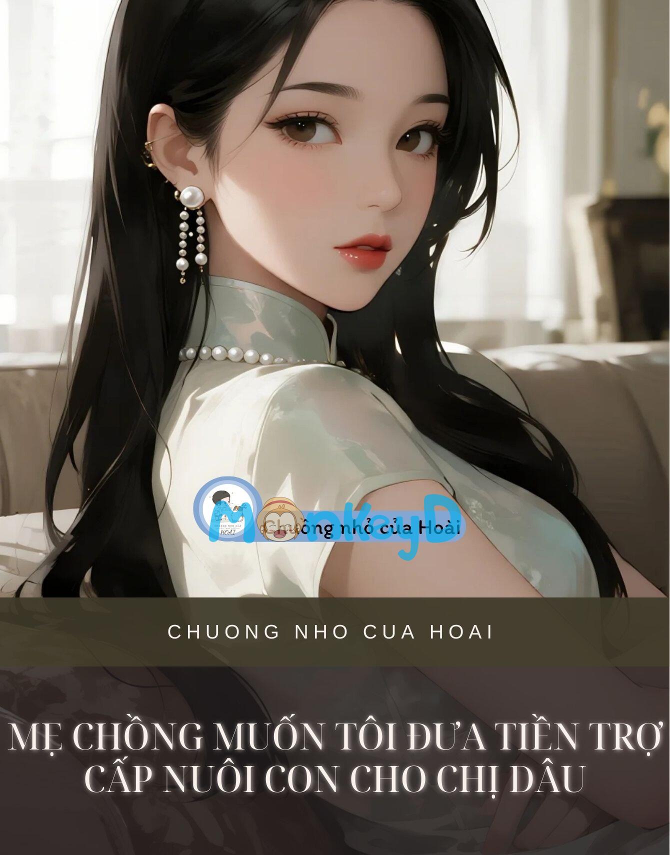 MẸ CHỒNG MUỐN TÔI ĐƯA TIỀN TRỢ CẤP NUÔI CON CHO CHỊ DÂU