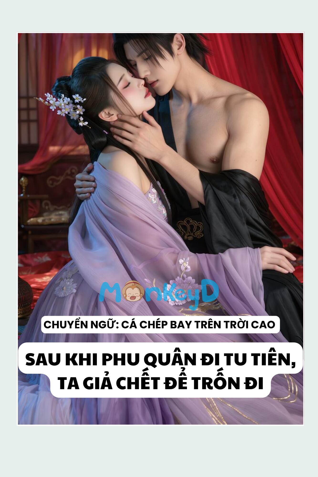 SAU KHI PHU QUÂN ĐI TU TIÊN, TA GIẢ CHẾT ĐỂ TRỐN ĐI