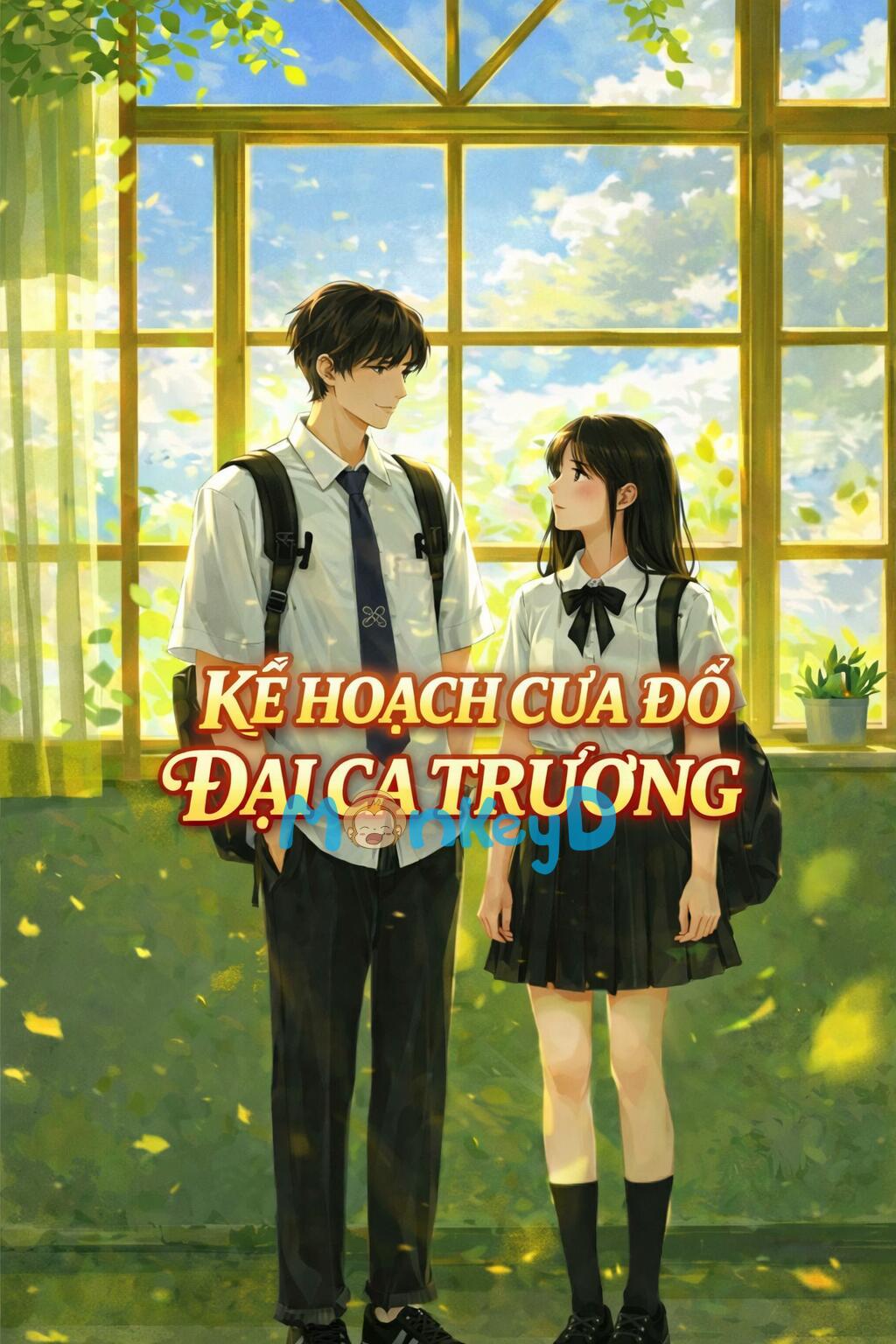 Kế Hoạch Cưa Đổ Đại Ca Trường