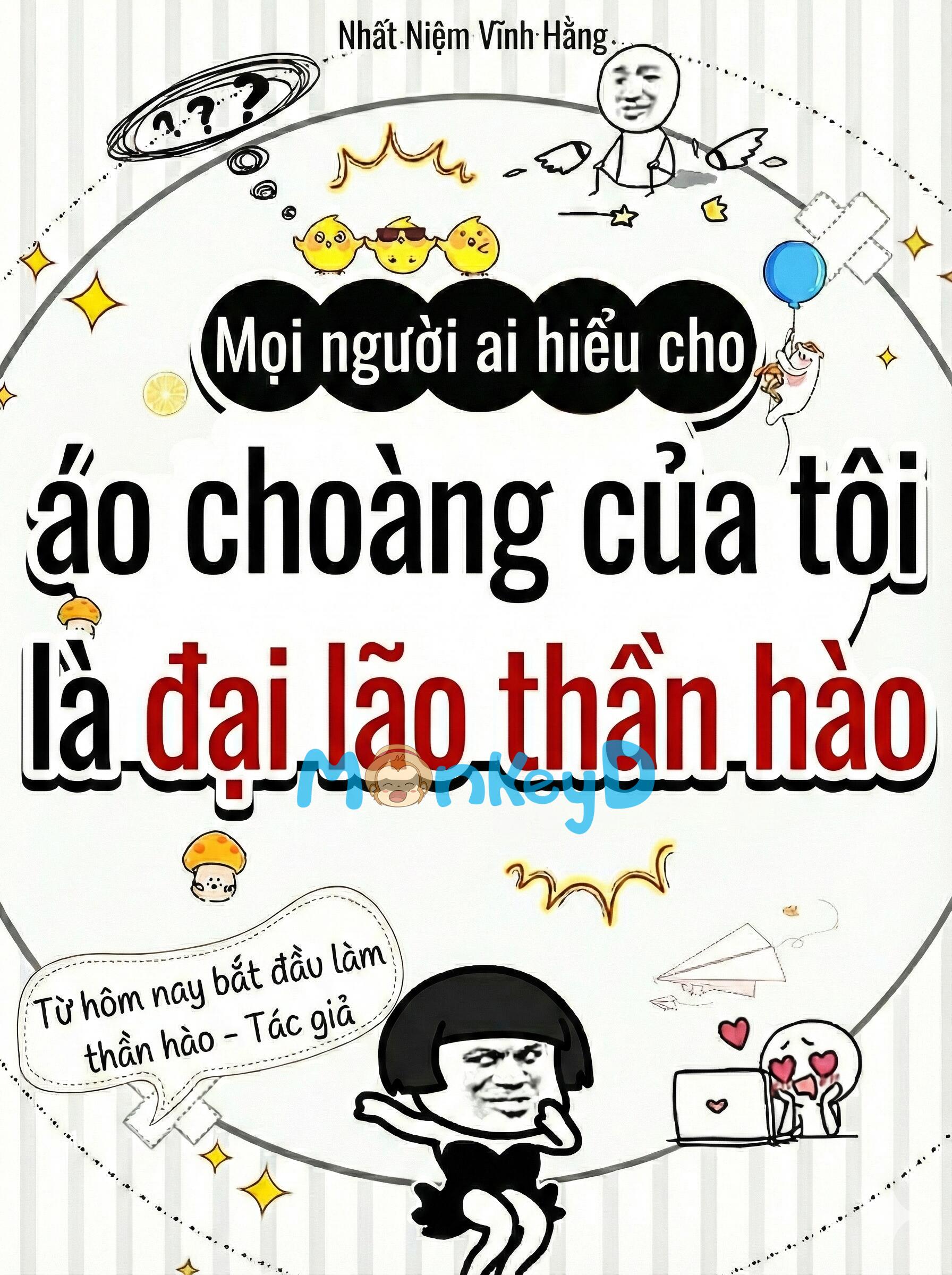 Mọi người ai hiểu cho, áo choàng của tôi là đại lão thần hào