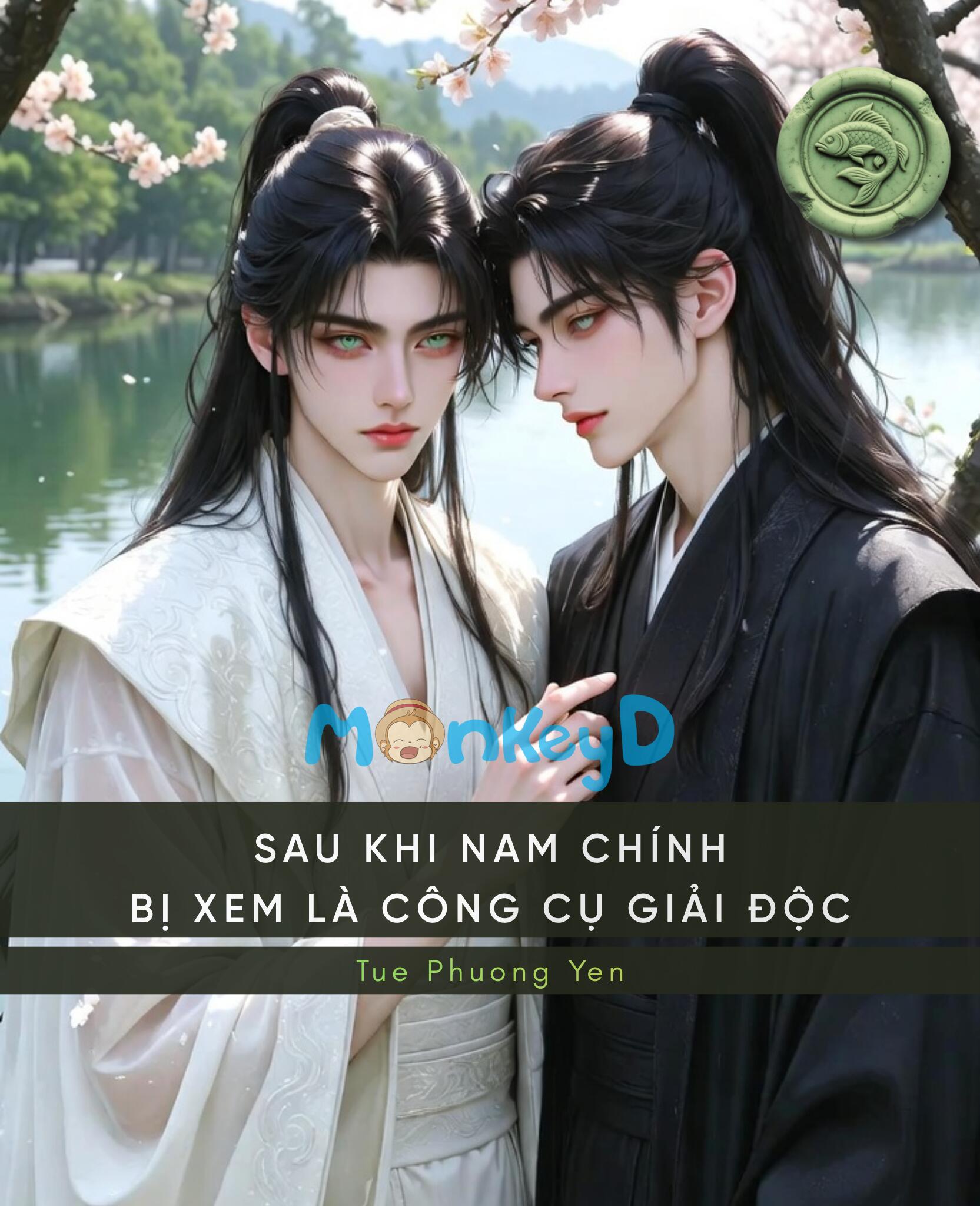 Sau Khi Nam Chính Bị Xem Là Công Cụ Giải Độc