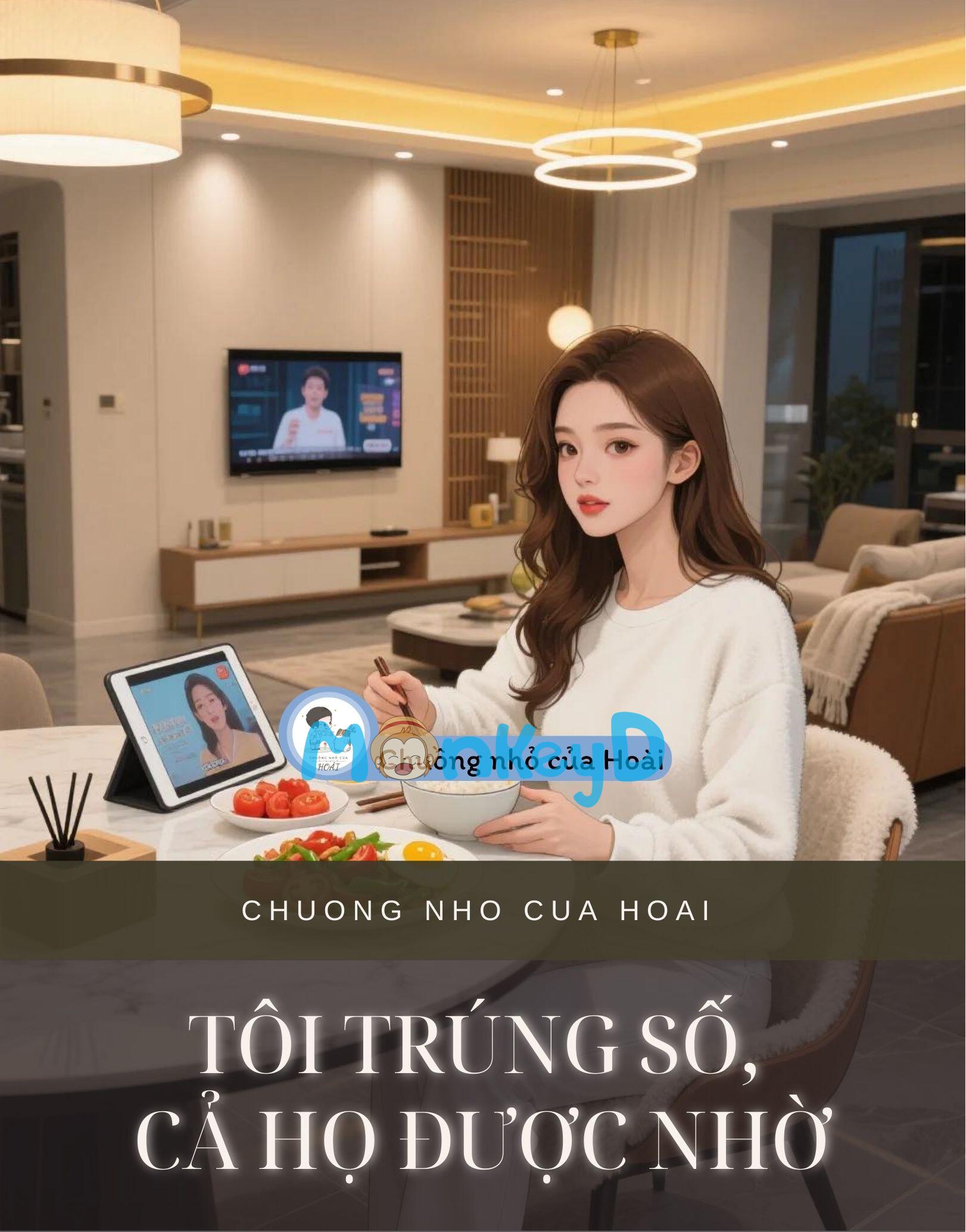 TÔI TRÚNG SỐ, CẢ HỌ ĐƯỢC NHỜ