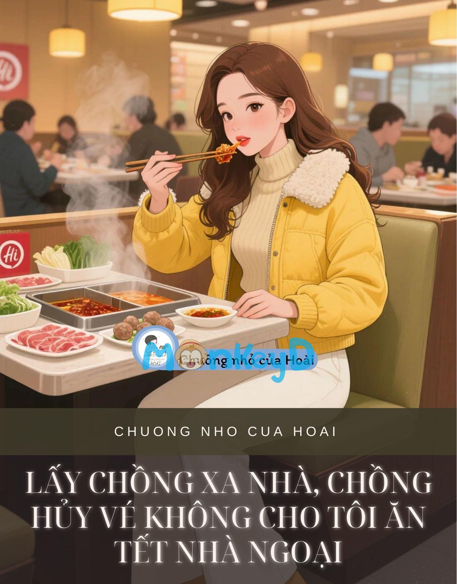 LẤY CHỒNG XA NHÀ, CHỒNG HỦY VÉ KHÔNG CHO TÔI ĂN TẾT NHÀ NGOẠI