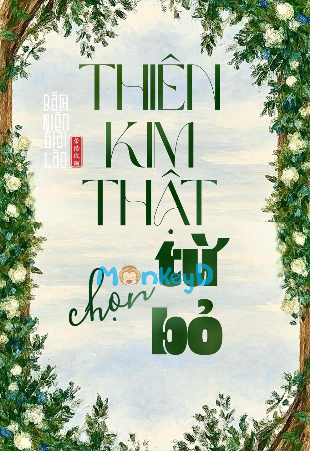 THIÊN KIM THẬT CHỌN TỪ BỎ
