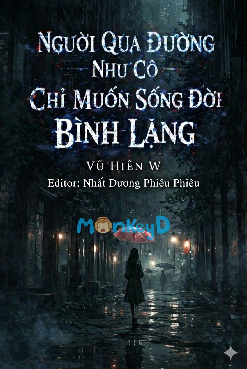 Người Qua Đường Như Cô Chỉ Muốn Sống Đời Bình Lặng