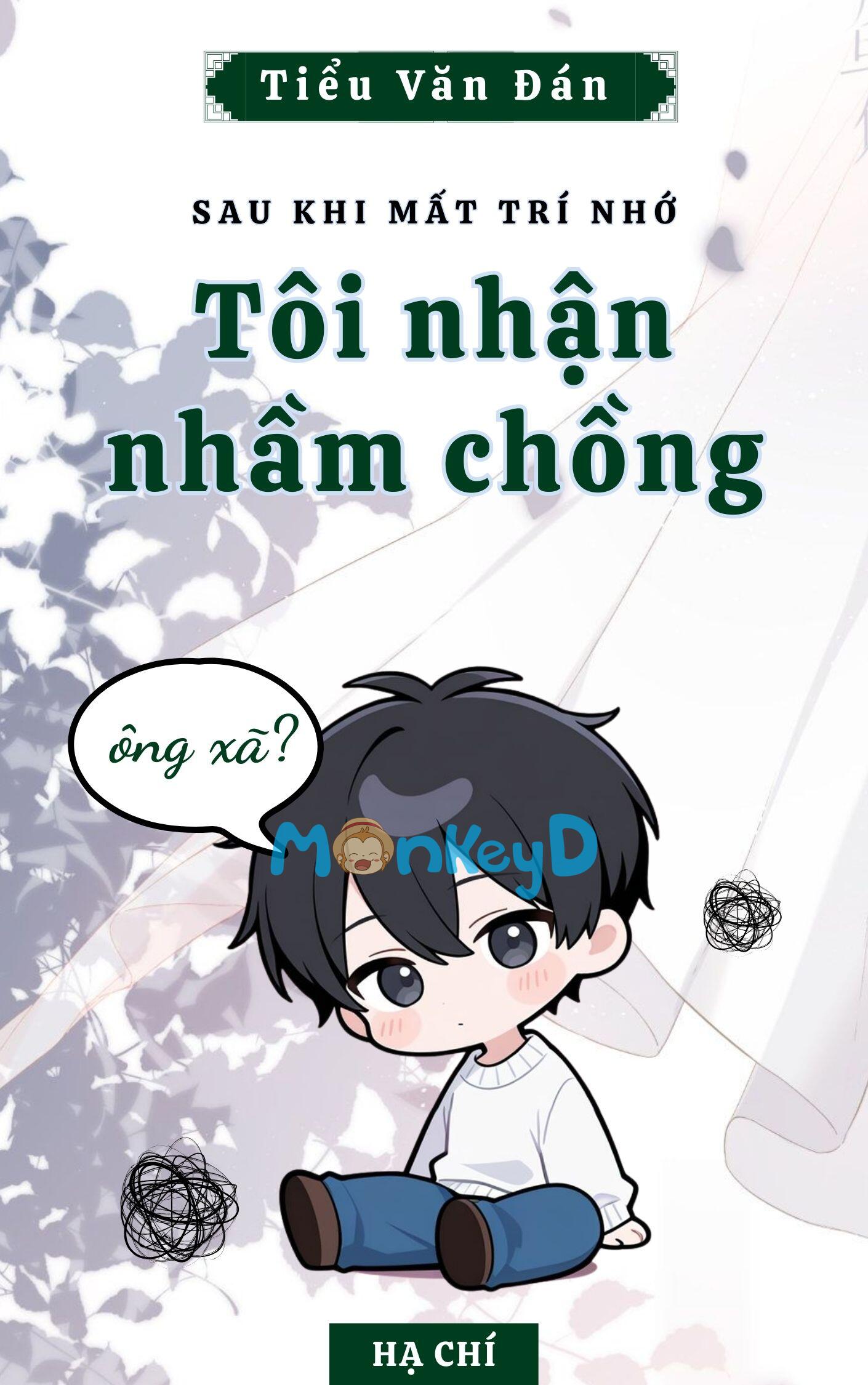 Sau Khi Mất Trí Nhớ, Tôi Nhận Nhầm Chồng