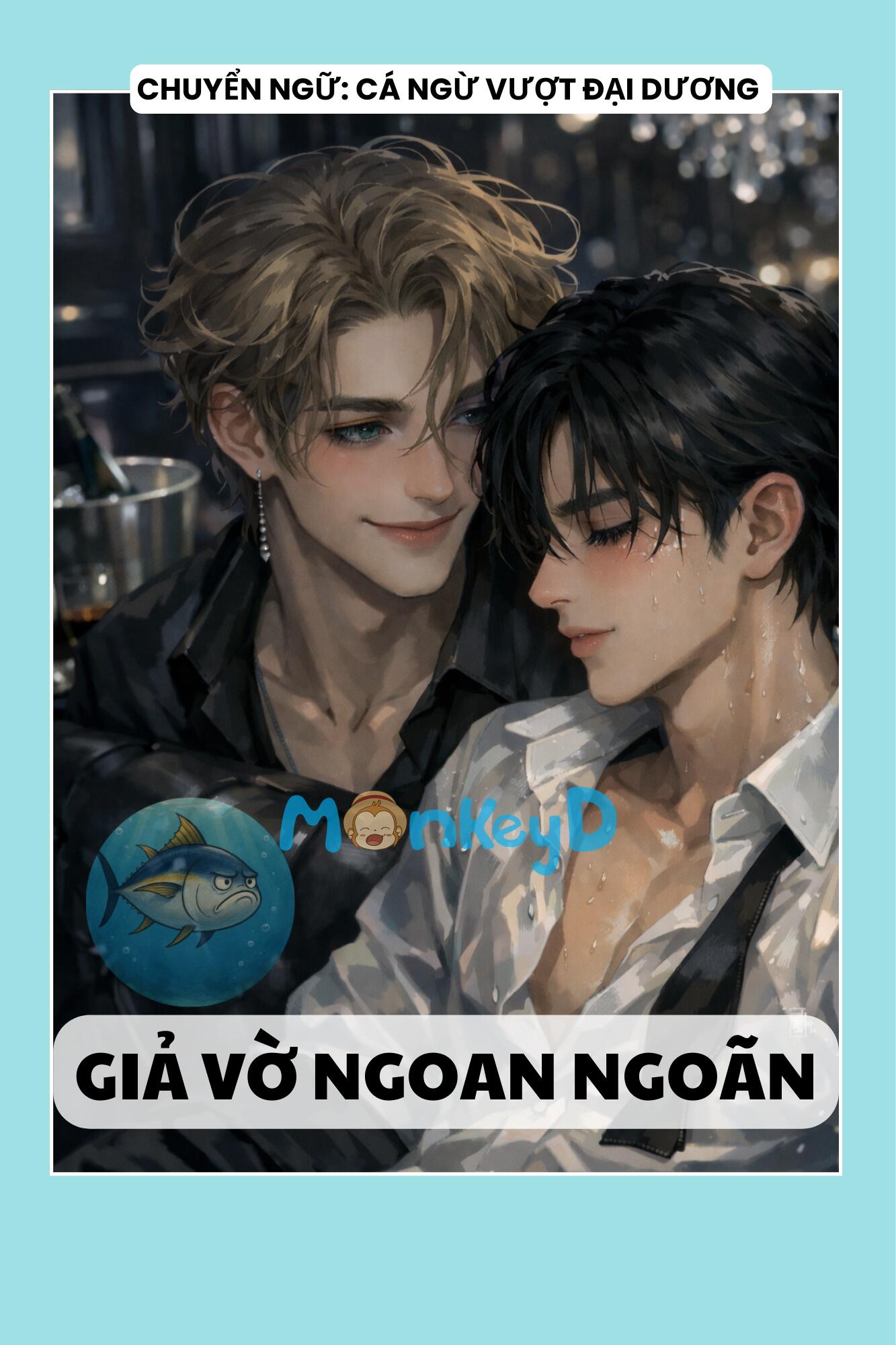 GIẢ VỜ NGOAN NGOÃN