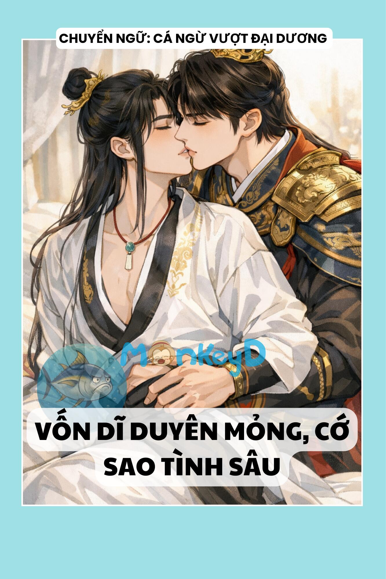 VỐN DĨ DUYÊN MỎNG, CỚ SAO TÌNH SÂU