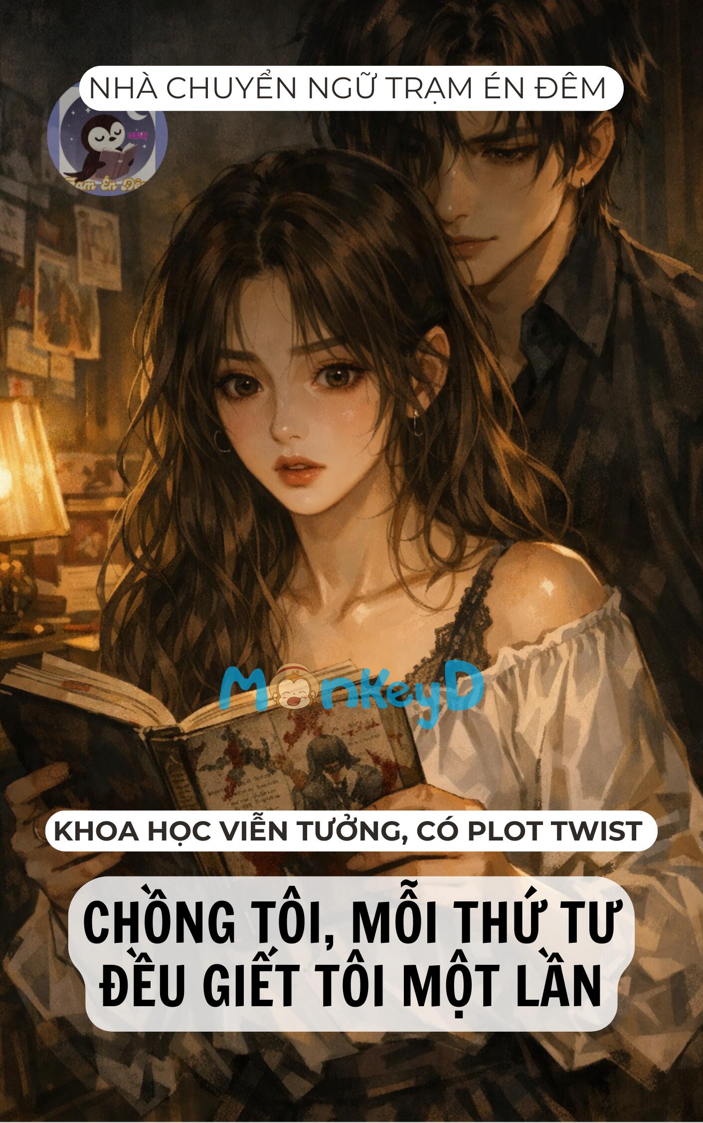 CHỒNG TÔI, MỖI THỨ TƯ ĐỀU GIẾT TÔI MỘT LẦN