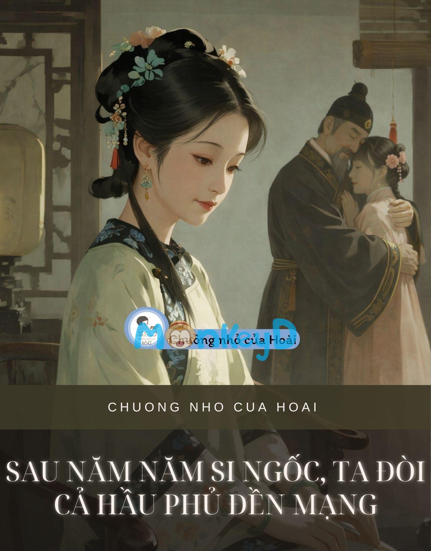 SAU NĂM NĂM SI NGỐC, TA ĐÒI CẢ HẦU PHỦ ĐỀN MẠNG