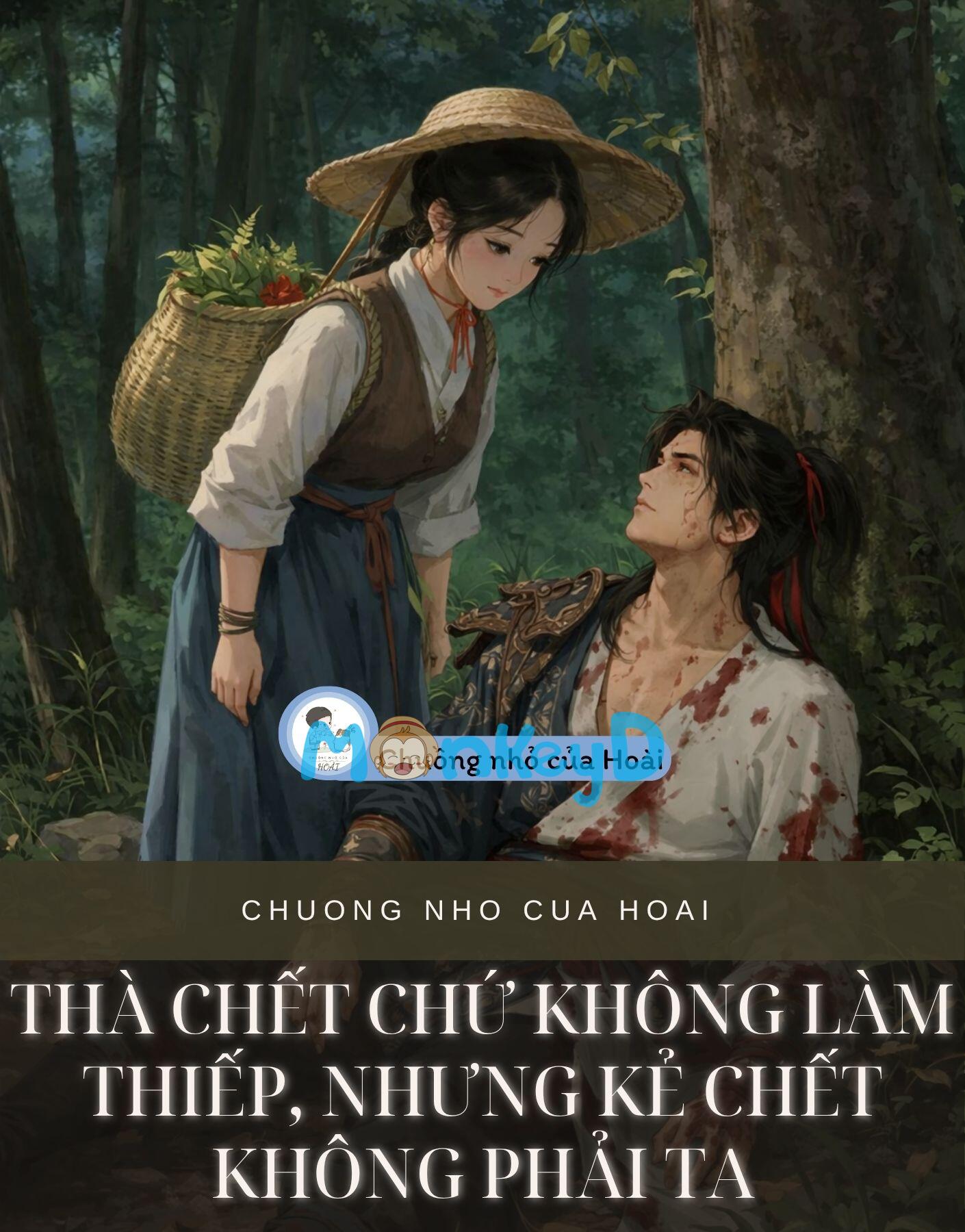 THÀ CHẾT CHỨ KHÔNG LÀM THIẾP, NHƯNG KẺ CHẾT KHÔNG PHẢI TA
