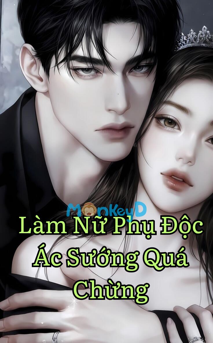 Làm Nữ Phụ Độc Ác Sướng Quá Chừng