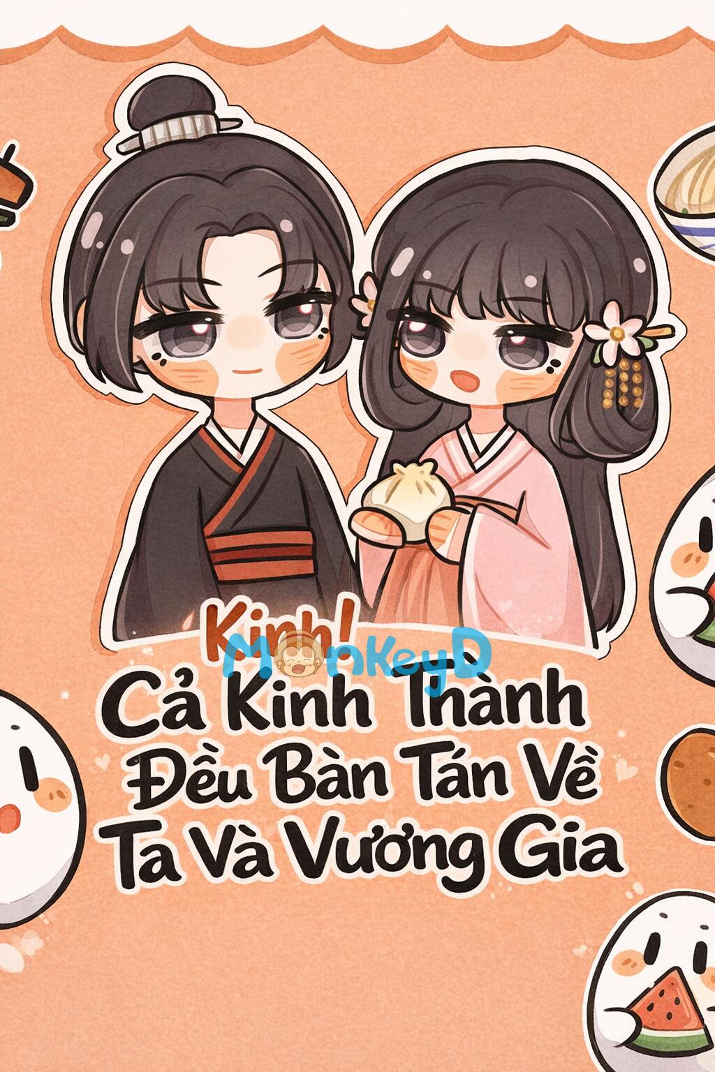 Kinh! Cả Kinh Thành Đều Hóng Chuyện Của Ta Và Vương Gia