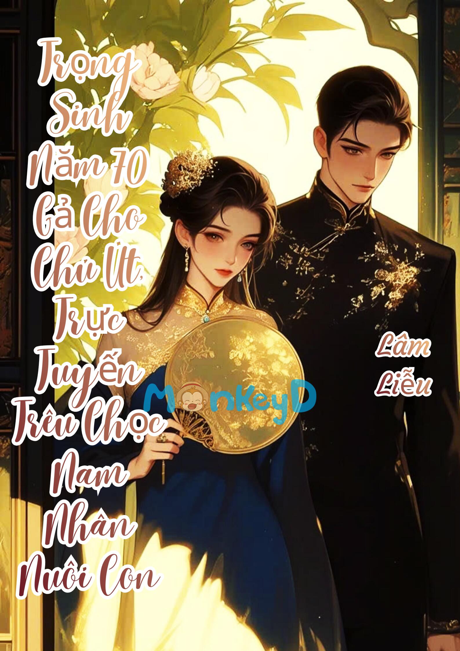 Trọng Sinh Năm 70 Gả Cho Chú Út, Trực Tuyến Trêu Chọc Nam Nhân Nuôi Con