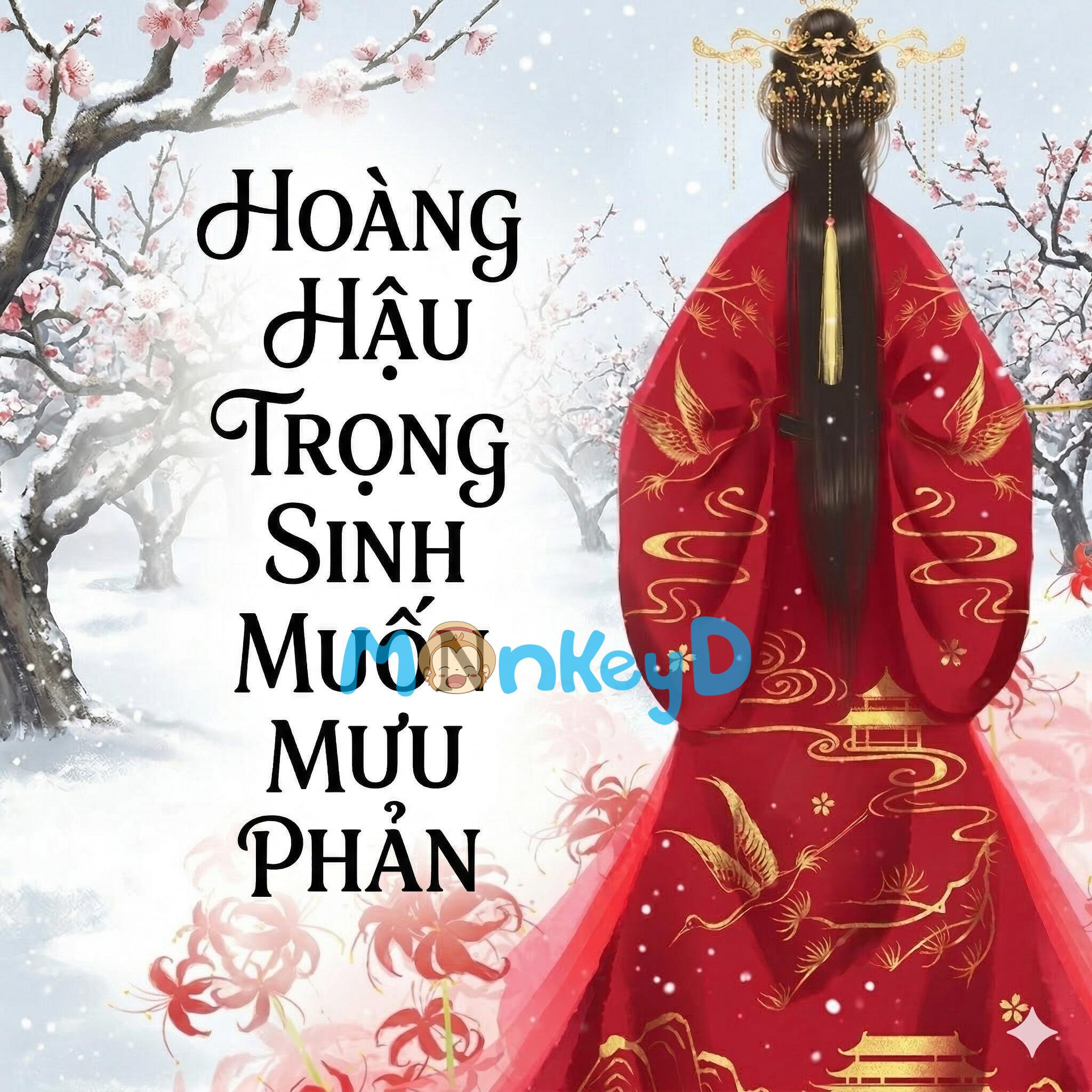 Hoàng Hậu Trọng Sinh Muốn Mưu Phản