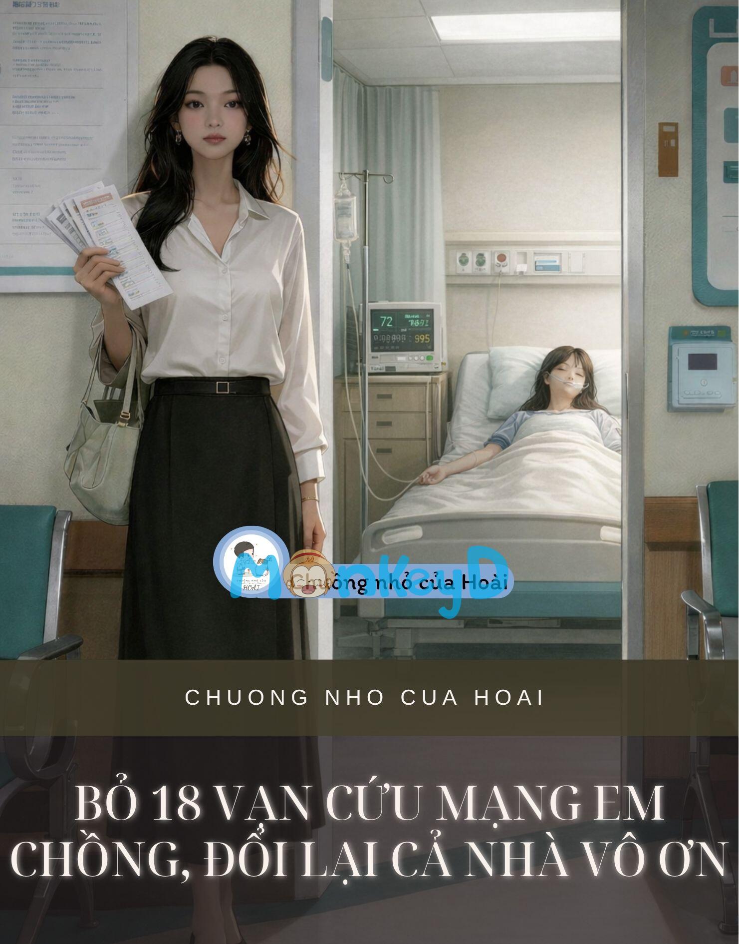 BỎ 18 VẠN CỨU MẠNG EM CHỒNG, ĐỔI LẠI CẢ NHÀ VÔ ƠN