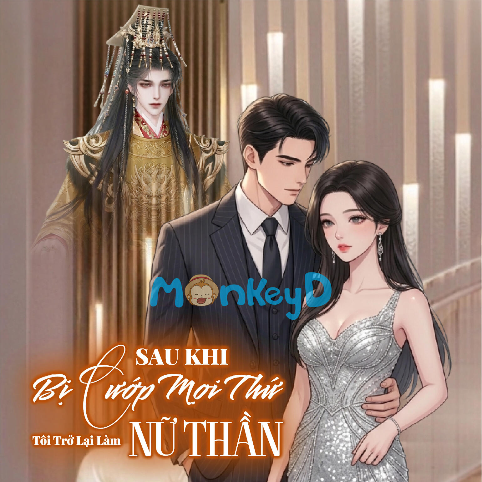 Sau Khi Bị Cướp Mọi Thứ, Tôi Trở Lại Làm Nữ Thần