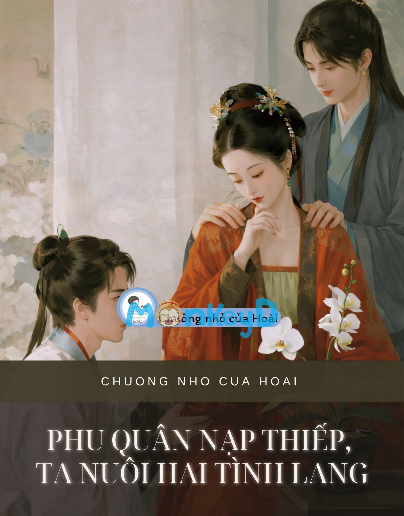 PHU QUÂN NẠP THIẾP, TA NUÔI HAI TÌNH LANG