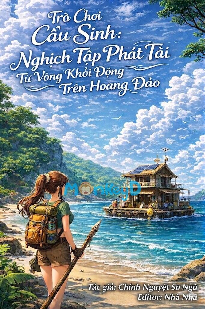 Trò Chơi Cầu Sinh: Nghịch Tập Phát Tài Từ Vòng Khởi Động Trên Hoang Đảo