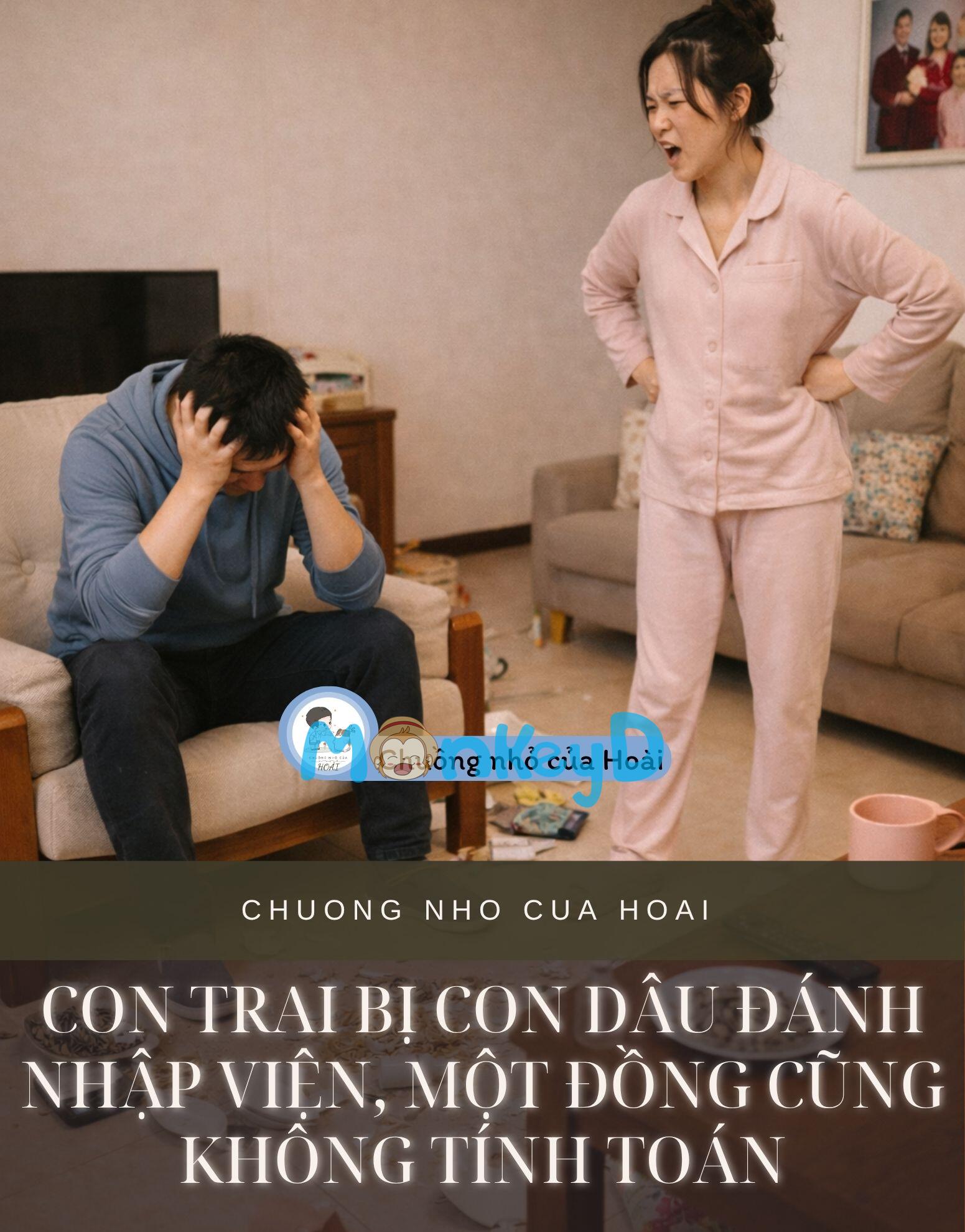 CON TRAI BỊ CON DÂU ĐÁNH NHẬP VIỆN, MỘT ĐỒNG CŨNG KHÔNG TÍNH TOÁN