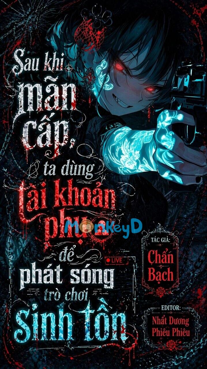 [Vô Hạn] Sau Khi Mãn Cấp, Ta Dùng Tài Khoản Phụ Để Phát Sóng Trực Tiếp Trò Chơi Sinh Tồn