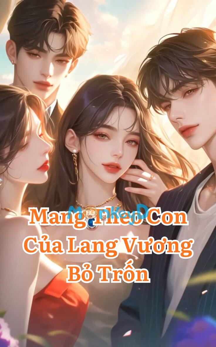 Mang Theo Con Của Lang Vương Bỏ Trốn
