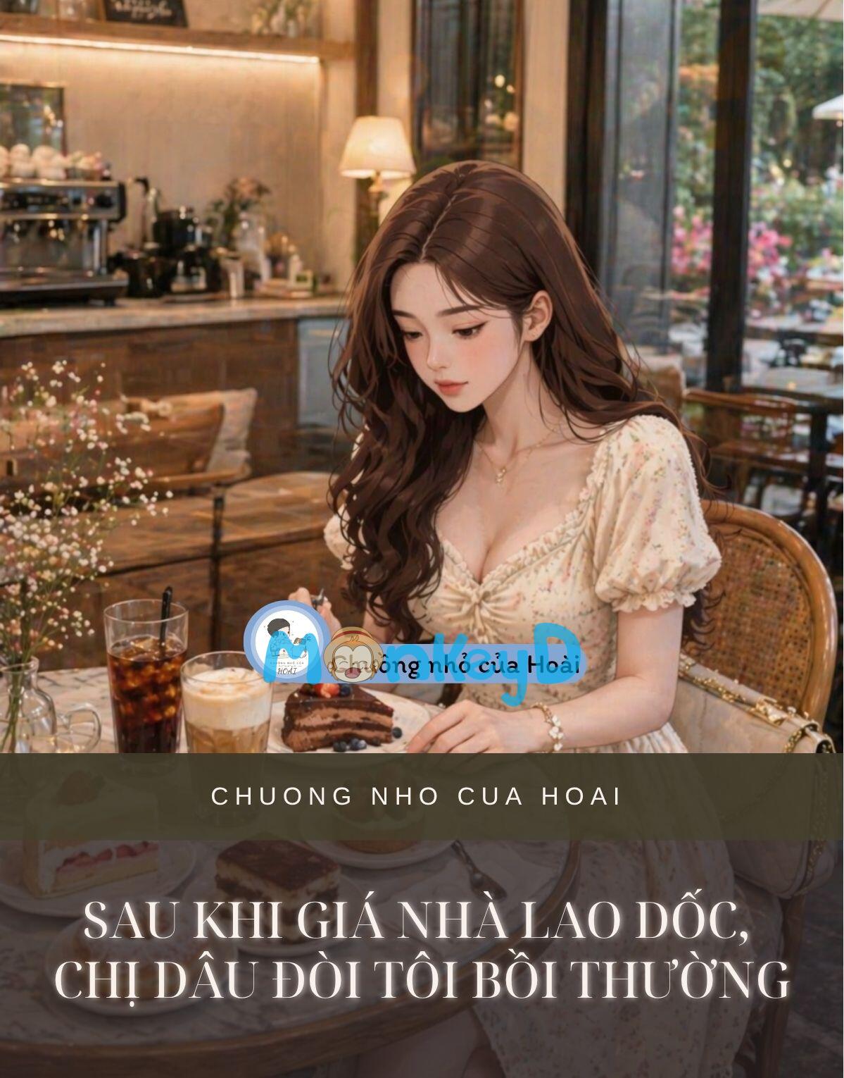 SAU KHI GIÁ NHÀ LAO DỐC, CHỊ DÂU ĐÒI TÔI BỒI THƯỜNG