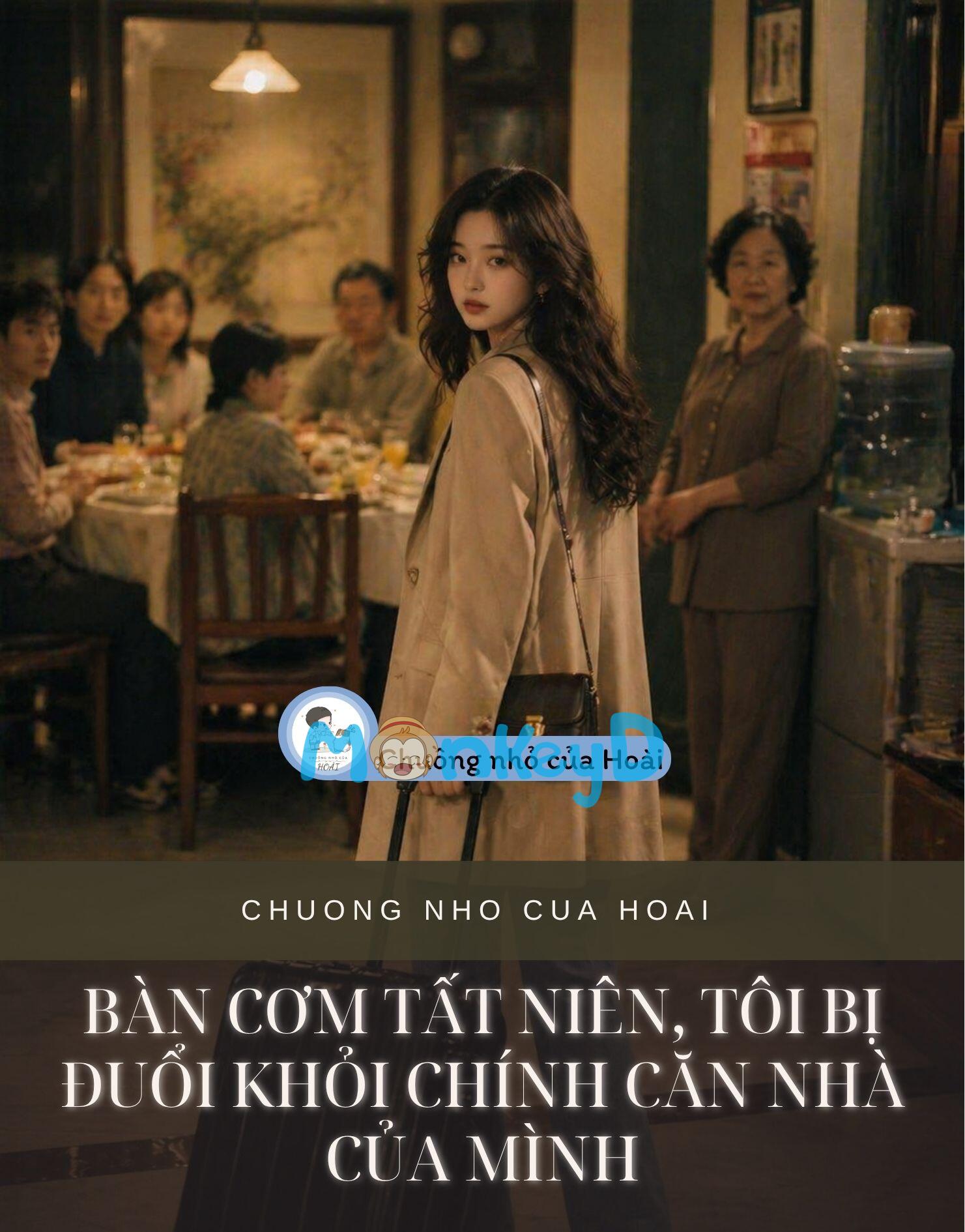 BÀN CƠM TẤT NIÊN, TÔI BỊ ĐUỔI KHỎI CHÍNH CĂN NHÀ CỦA MÌNH