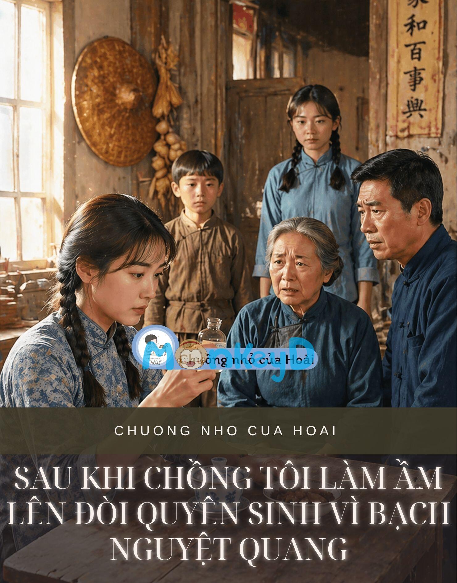 SAU KHI CHỒNG TÔI LÀM ẦM LÊN ĐÒI QUYÊN SINH VÌ BẠCH NGUYỆT QUANG