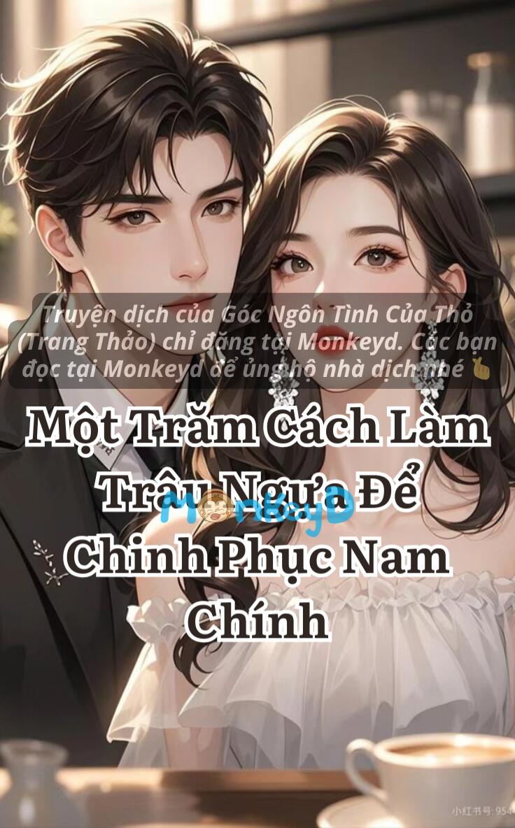 Một Trăm Cách Làm Trâu Ngựa Để Chinh Phục Nam Chính