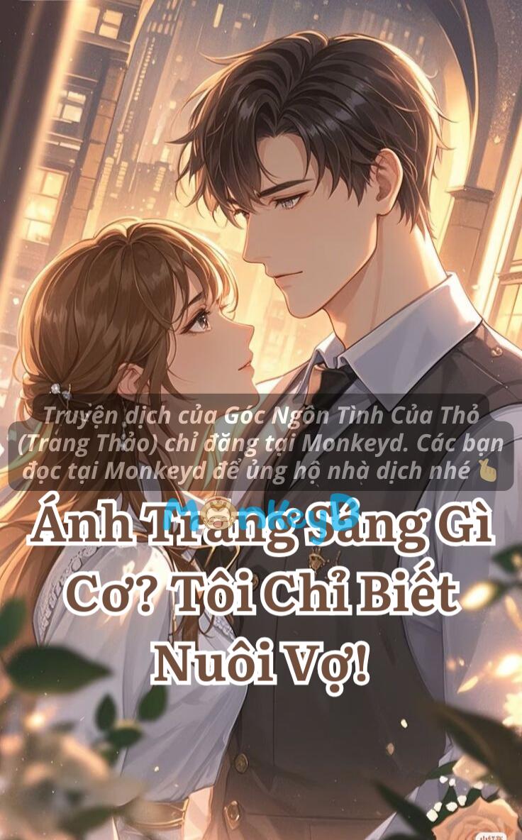 Ánh Trăng Sáng Gì Cơ? Tôi Chỉ Biết Nuôi Vợ!