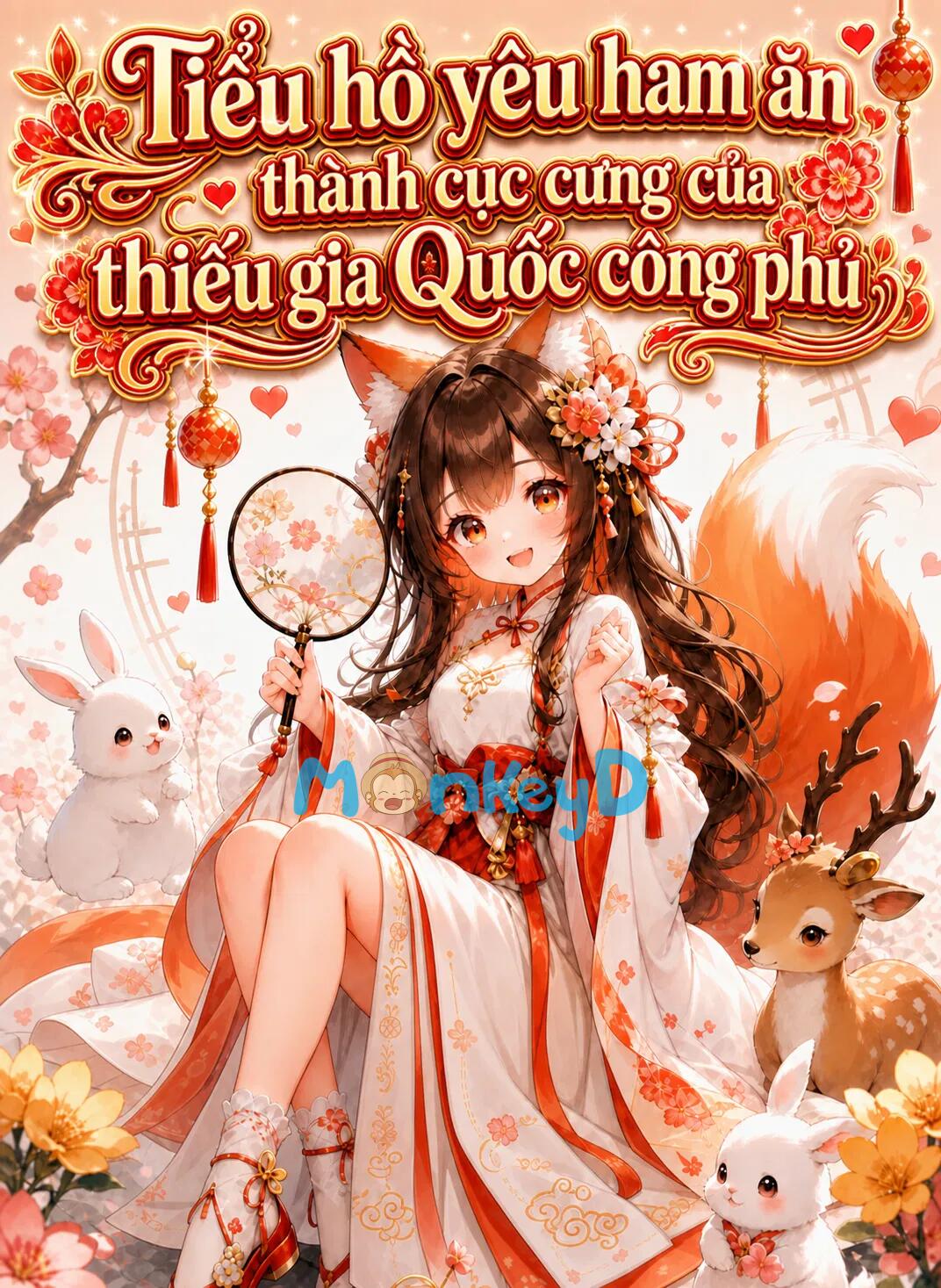 Tiểu hồ yêu ham ăn thành cục cưng của Thiếu gia Quốc Công phủ