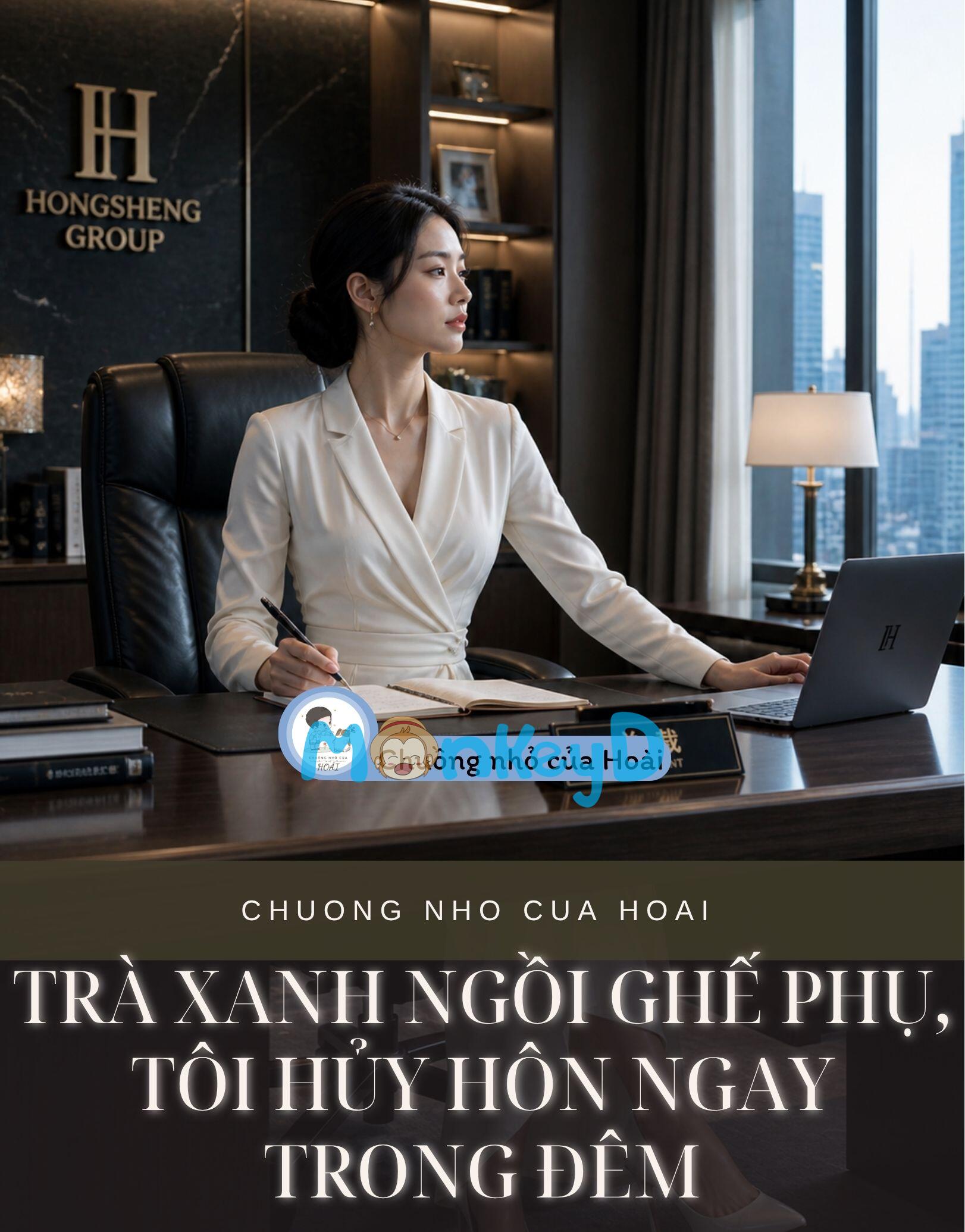 TRÀ XANH NGỒI GHẾ PHỤ, TÔI HỦY HÔN NGAY TRONG ĐÊM