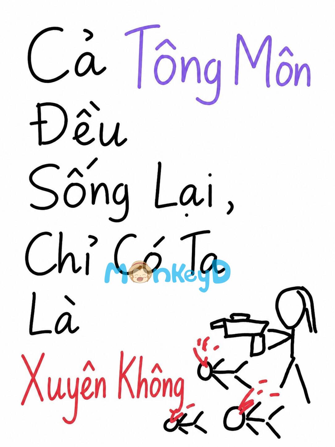 Cả Tông Môn Đều Sống Lại, Chỉ Có Ta Là Xuyên Không