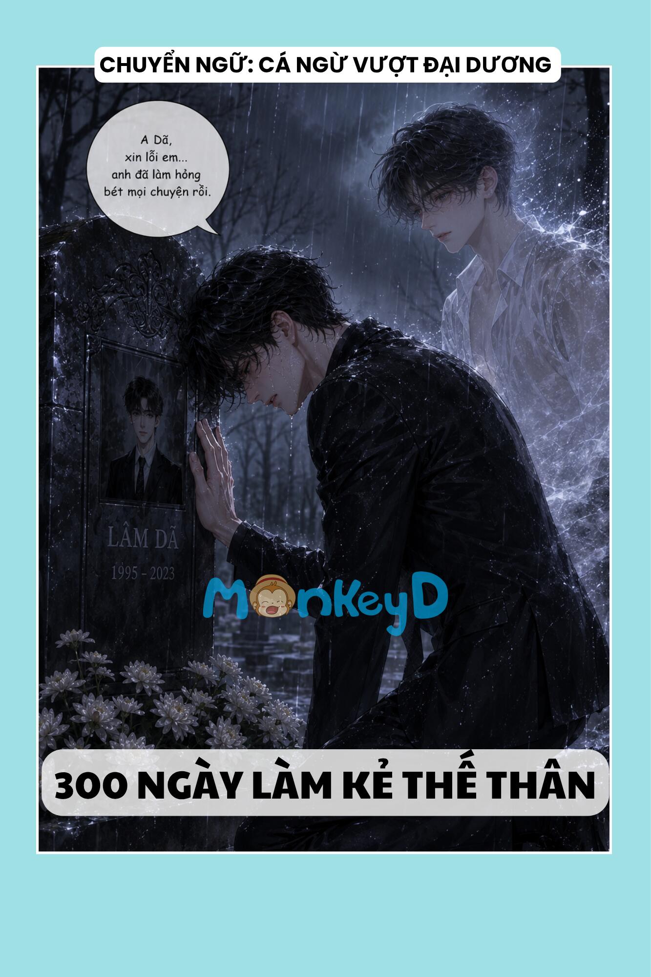 300 NGÀY LÀM KẺ THẾ THÂN