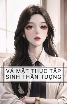 VẢ MẶT THỰC TẬP SINH THẦN TƯỜNG