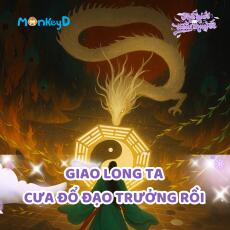 GIAO LONG TA CƯA ĐỔ ĐẠO TRƯỞNG RỒI