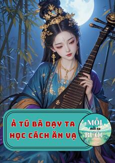 Ả Tú Bà Dạy Ta Học Cách Ăn Vạ