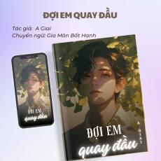 ĐỢI EM QUAY ĐẦU